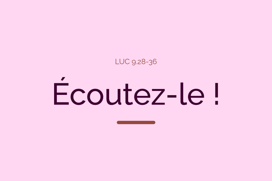 Écoutez-le !