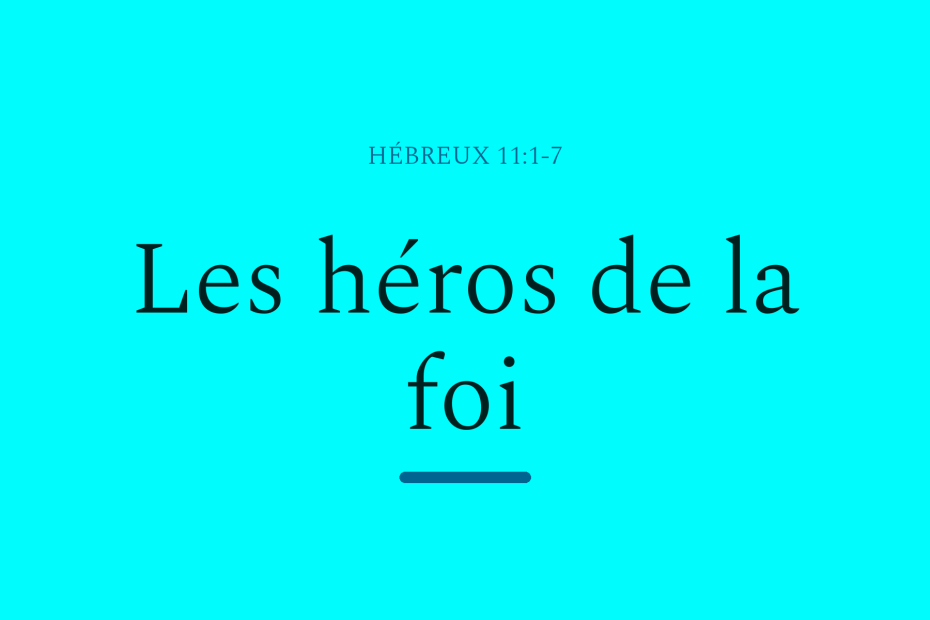 Les héros de la foi