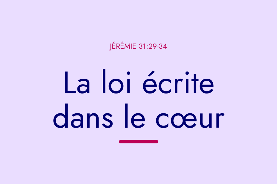 La loi écrite dans le cœur