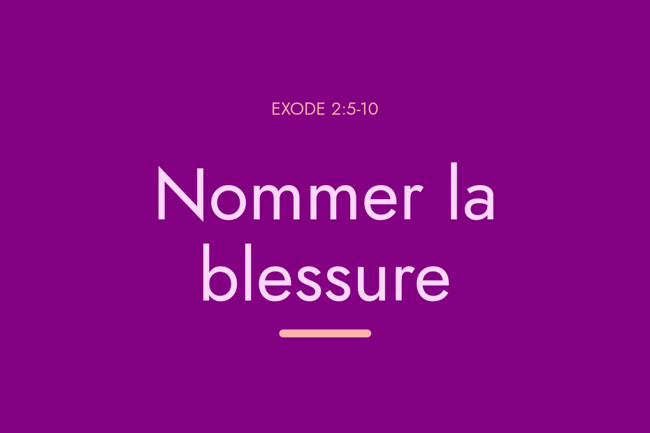 Nommer la blessure