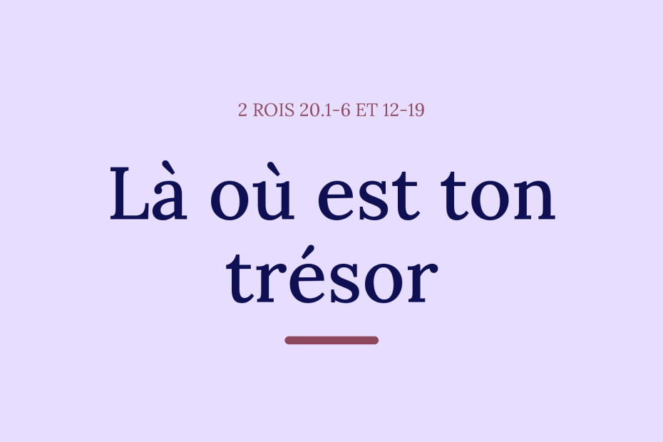 Là où est ton trésor